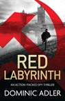 RED LABYRINTH - Dominic Adler - 9781839015632