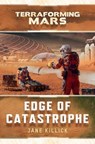 Edge of Catastrophe - Jane Killick - 9781839081620