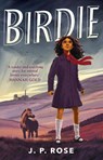 Birdie - J P Rose - 9781839132414