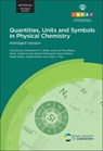Quantities, Units and Symbols in Physical Chemistry - Christopher M A (Universidade de Coimbra Brett ; Jeremy G (University of Southampton Frey ; Robert (The University of Tennessee Hinde - 9781839161506