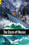 The Storm off Mexico - Foxton Readers Level 3 (900 Headwords CEFR B1) with free online AUDIO - Foxton Books - 9781839250347
