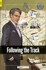 Following the Track - Foxton Readers Level 3 (900 Headwords CEFR B1) with free online AUDIO - Foxton Books - 9781839250521
