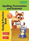 KS2 Spelling, Grammar & Punctuation Study and Practice Book for Ages 7-8 (Year 3) Perfect for learning at home or use in the classroom - Foxton Books - 9781839251306