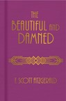The Beautiful and Damned - F. Scott Fitzgerald - 9781839409301