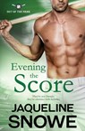 Evening the Score - Jaqueline Snowe - 9781839438240