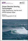 Ocean Remote Sensing Technologies - Weimin (Professor Huang ; Eric W. (Emeritus Professor Gill - 9781839531613