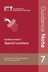 Guidance Note 7: Special Locations - The Institution of Engineering and Technology - 9781839532481