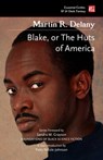 Blake; or The Huts of America - Martin R. Delany - 9781839649905