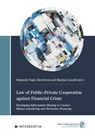 Law of Public-Private Cooperation against Financial Crime -  - 9781839704666