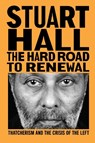 The Hard Road to Renewal - Stuart Hall - 9781839761362