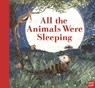 All the Animals Were Sleeping - Clare Helen Welsh - 9781839940262