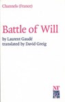 Battle of Will - Laurent Gaude ; David Greig - 9781840023084