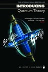 Introducing Quantum Theory - MCEVOY,  J. P. - 9781840465778