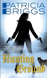 Hunting Ground - Patricia Briggs - 9781841497952