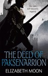 The Deed Of Paksenarrion - Elizabeth Moon - 9781841498546