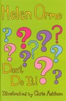 Don't Do It! - Orme Helen - 9781841677446