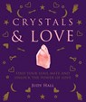 Crystals & Love - Judy Hall - 9781841815169