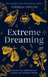 Extreme Dreaming - Theresa Cheung - 9781841816166