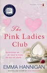 The Pink Ladies Club - Emma Hannigan - 9781842234921
