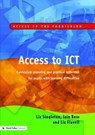 Access to ICT - Liz Singleton ; Iain Ross ; Liz Flavell - 9781843120896