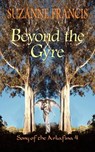 Beyond the Gyre [Song of the Arkafina #4] - FRANCIS,  Suzanne - 9781843198161