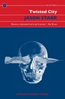 Twisted City - Jason Starr - 9781843445319