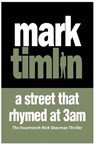 A Street That Rhymed At 3am - Mark Timlin - 9781843446972