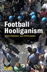 Football Hooliganism - Steve Frosdick ; Peter Marsh - 9781843921295