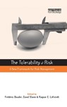 The Tolerability of Risk - Frederic Bouder ; David Slavin ; Ragnar E. Lofstedt - 9781844073986