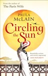 Circling the Sun - Paula McLain - 9781844088300