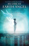 Become an Earth Angel - Sonja Grace - 9781844096459