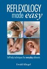 Reflexology Made Easy - KLIEGEL,  Ewald (Ewald Kliegel) - 9781844096664