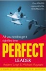 Perfect Leader - Andrew Leigh ; Michael Maynard - 9781844131471
