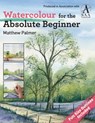Watercolour for the Absolute Beginner - Matthew Palmer - 9781844488254