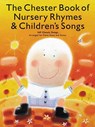 Chester Book of Nursery Rhymes & Children's Songs - Hal Leonard Publishing Corporation - 9781844495757