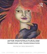 After Poststructuralism - Rosi Braidotti - 9781844652174