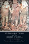 Postcolonial Theory and the Specter of Capital - Vivek Chibber - 9781844679768