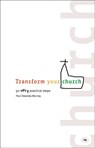 Transform your church - Paul (Author) Beasley-Murray - 9781844740857