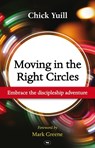 Moving in the Right Circles - Chick (Author) Yuill - 9781844745036