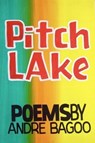 Pitch Lake - BAGOO,  Andre - 9781845233532