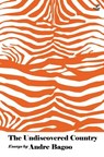The Undiscovered Country - Andre Bagoo - 9781845235130