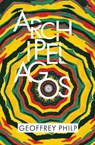 Archipelagos - Geoffrey Philp - 9781845235505