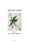 Bath of Herbs - Emily Zobel Marshall - 9781845235574