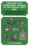 Cavalry and Yeomanry Badges of the British Army 1914 - Frederick Wilkinson - 9781845749989