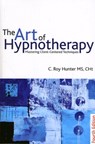 The Art of Hypnotherapy - C Roy Hunter - 9781845904401
