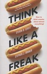 Think Like a Freak - LEVITT,  Steven D. - 9781846147890