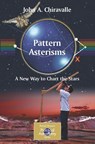 Pattern Asterisms - John Chiravalle - 9781846283277