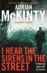 I Hear the Sirens in the Street - Adrian McKinty - 9781846688195