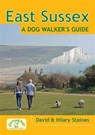 East Sussex a Dog Walker's Guide - David Staines - 9781846743375