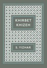 Khirbet Khizeh - S Yizhar - 9781847083944
